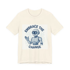 Embrace the Change Robot Tee