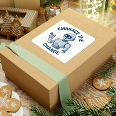Embrace the Change Robot Sticker